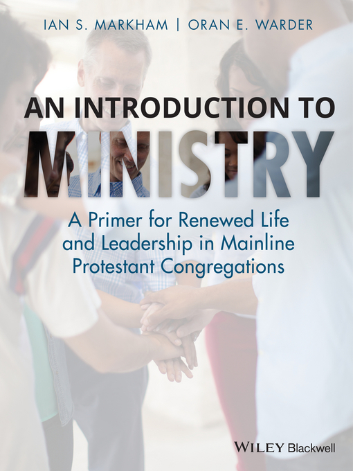 Title details for An Introduction to Ministry by Ian S. Markham - Available